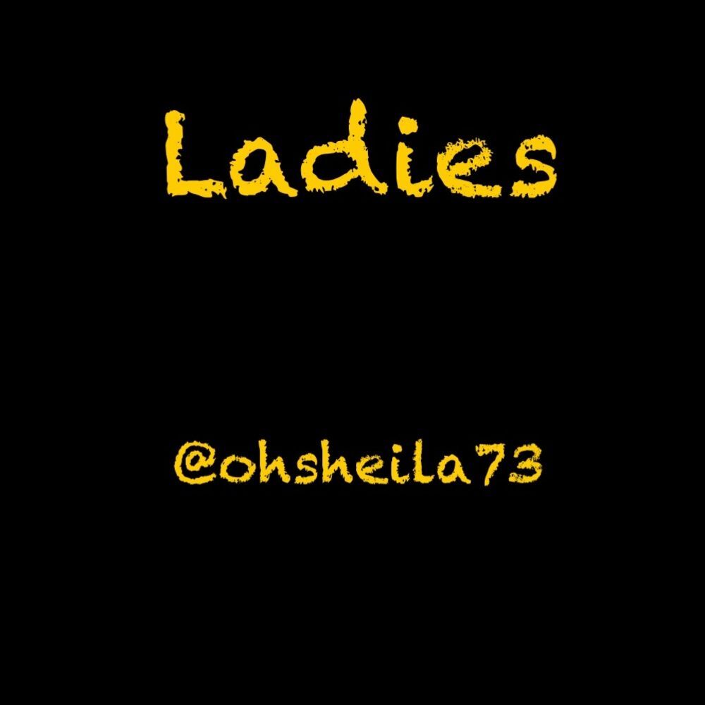 *Ladies*